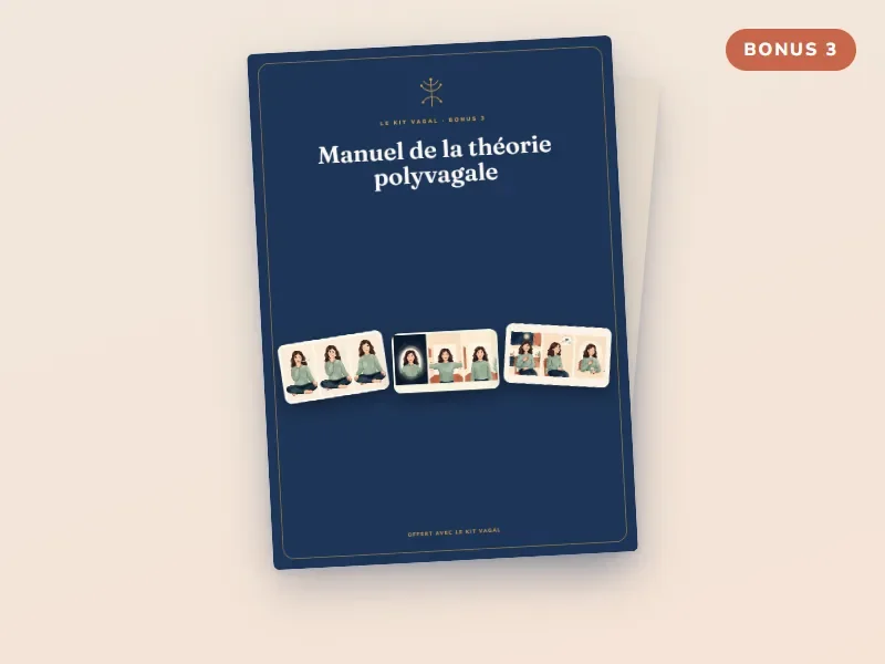 Bonus 3 : Manuel de la théorie polyvagale